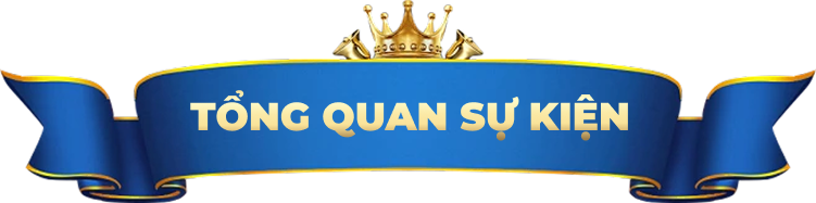 Tổng quan khuyến mãi sự kiện